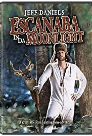 Escanaba in da Moonlight - Movie Poster Escanaba in da Moonlight - Movie Poster