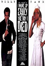 I Woke Up Early the Day I Died - Movie Poster I Woke Up Early the Day I Died - Movie Poster