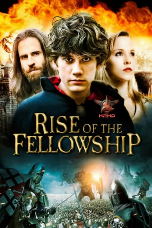 Rise of the Fellowship - Movie Poster Rise of the Fellowship - Movie Poster