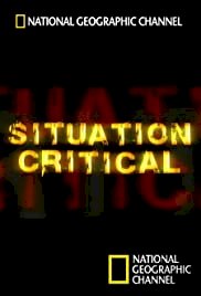 Situation Critical - Movie Poster Situation Critical - Movie Poster