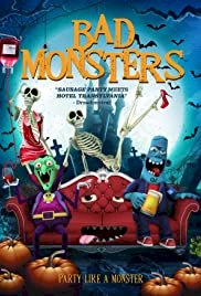 Bad Monsters - Movie Poster Bad Monsters - Movie Poster