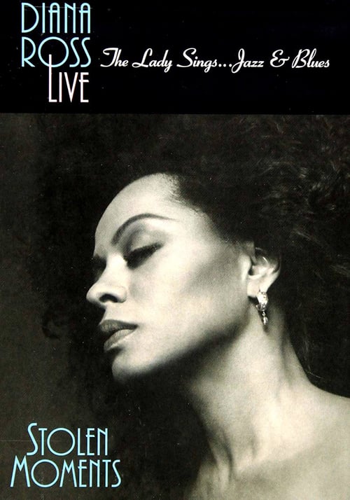 Diana Ross: The Lady Sings Jazz and Blues - Movie Poster Diana Ross: The Lady Sings Jazz and Blues - Movie Poster