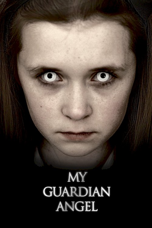 My Guardian Angel - Movie Poster My Guardian Angel - Movie Poster