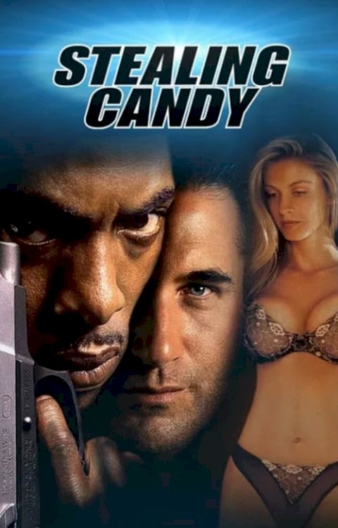 Stealing Candy - Movie Poster