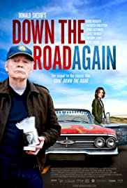 Down the Road Again - Movie Poster Down the Road Again - Movie Poster