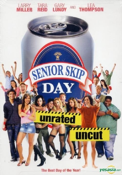 Senior Skip Day - Movie Poster Senior Skip Day - Movie Poster