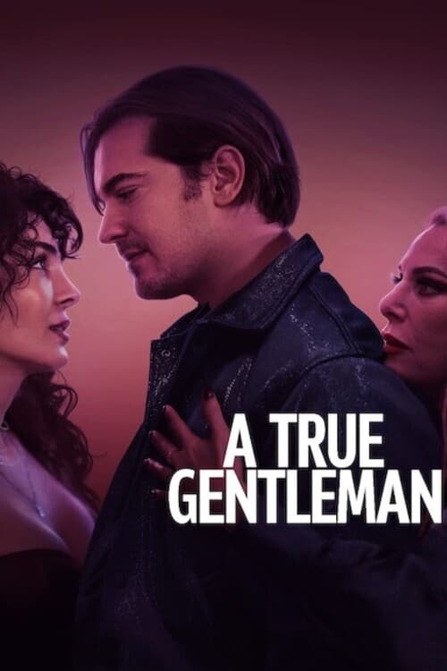 A True Gentleman - Movie Poster A True Gentleman - Movie Poster