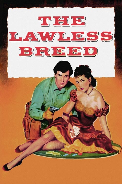 The Lawless Breed - Movie Poster The Lawless Breed - Movie Poster