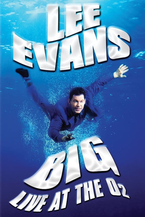 Lee Evans: Big - Movie Poster Lee Evans: Big - Movie Poster