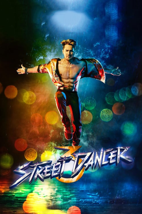 Street Dancer 3D - Movie Poster Street Dancer 3D - Movie Poster