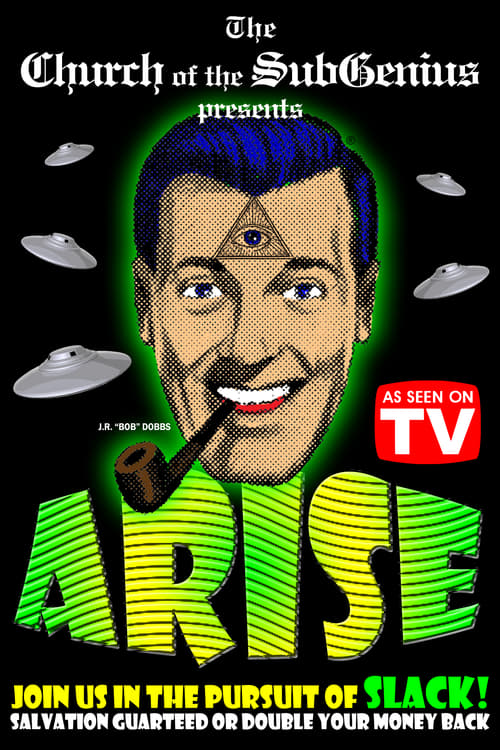 Arise! SubGenius Recruitment Film #16 - Movie Poster Arise! SubGenius Recruitment Film #16 - Movie Poster