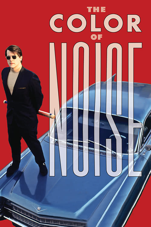 The Color of Noise - Movie Poster The Color of Noise - Movie Poster