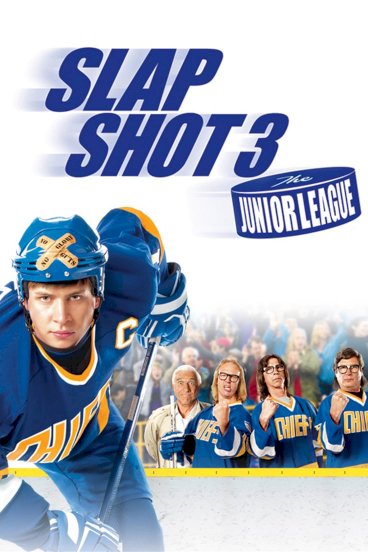 Slap Shot 3: The Junior League - Movie Poster Slap Shot 3: The Junior League - Movie Poster