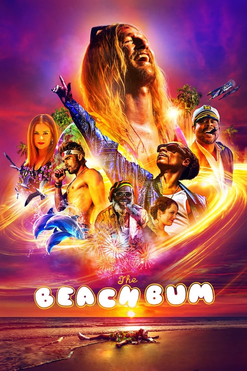 The Beach Bum - Movie Poster The Beach Bum - Movie Poster
