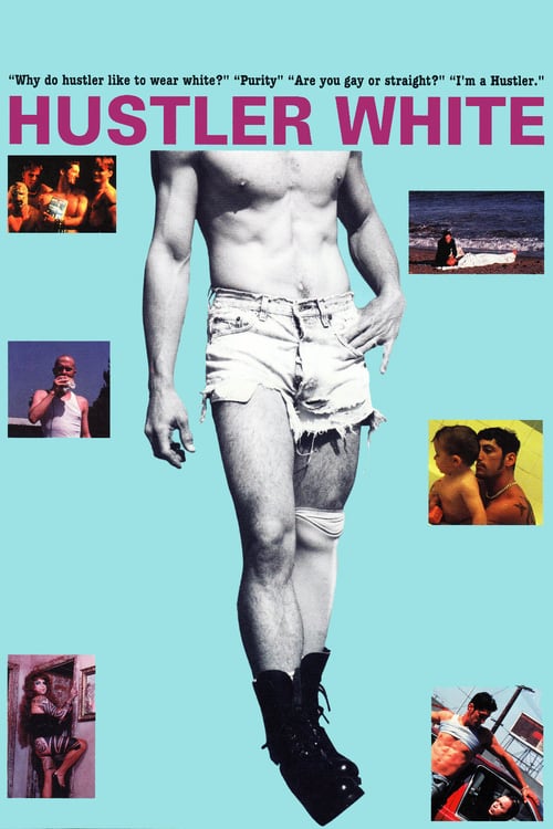 Hustler White - Movie Poster Hustler White - Movie Poster