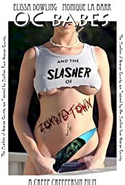 O.C. Babes and the Slasher of Zombietown - Movie Poster O.C. Babes and the Slasher of Zombietown - Movie Poster