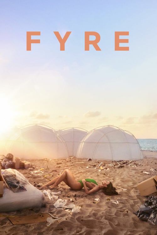 Fyre - Movie Poster Fyre - Movie Poster