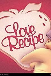 Love Recipe - Movie Poster Love Recipe - Movie Poster