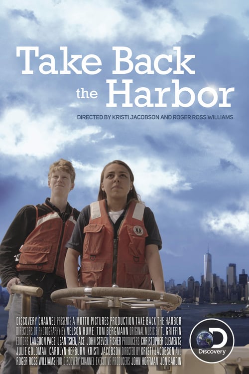 Take Back the Harbor - Movie Poster Take Back the Harbor - Movie Poster