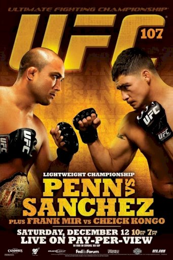 UFC 107: Penn vs. Sanchez - Movie Poster UFC 107: Penn vs. Sanchez - Movie Poster