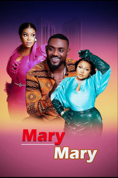 Mary Mary - Movie Poster Mary Mary - Movie Poster