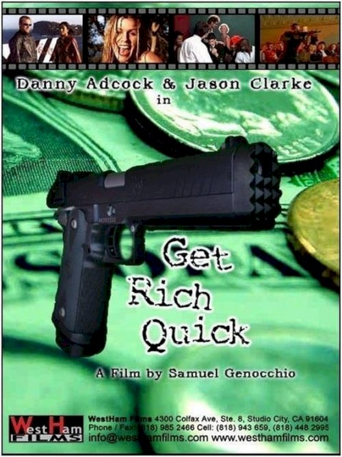 Get Rich Quick - Movie Poster Get Rich Quick - Movie Poster