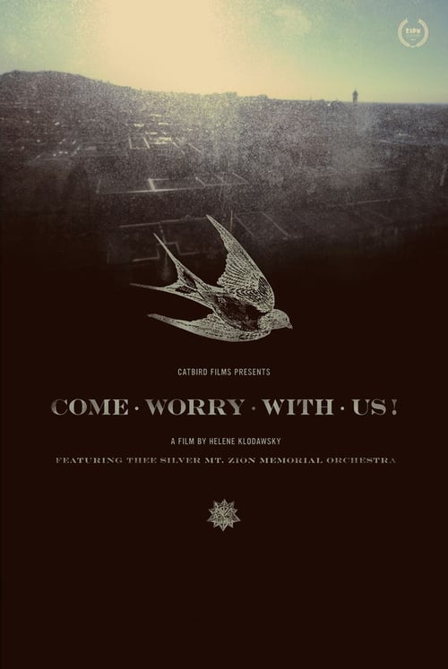 Come Worry with Us! - Movie Poster