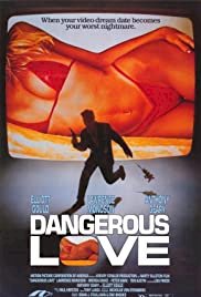 Dangerous Love - Movie Poster Dangerous Love - Movie Poster