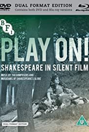 Play On! Shakespeare in Silent Film - Movie Poster Play On! Shakespeare in Silent Film - Movie Poster