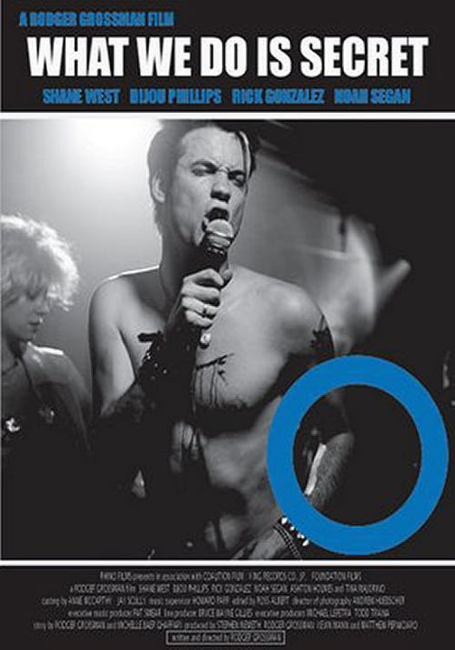 What We Do Is Secret - Movie Poster What We Do Is Secret - Movie Poster