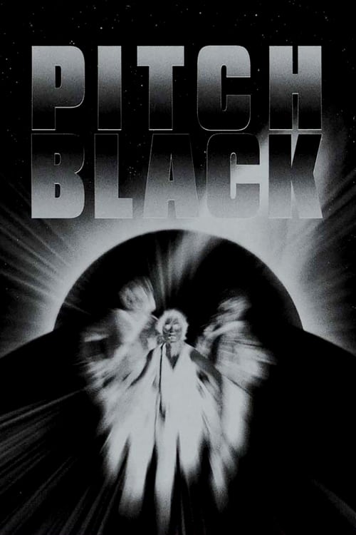 Pitch Black - Movie Poster Pitch Black - Movie Poster
