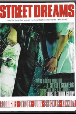 Street Dreams - Movie Poster Street Dreams - Movie Poster