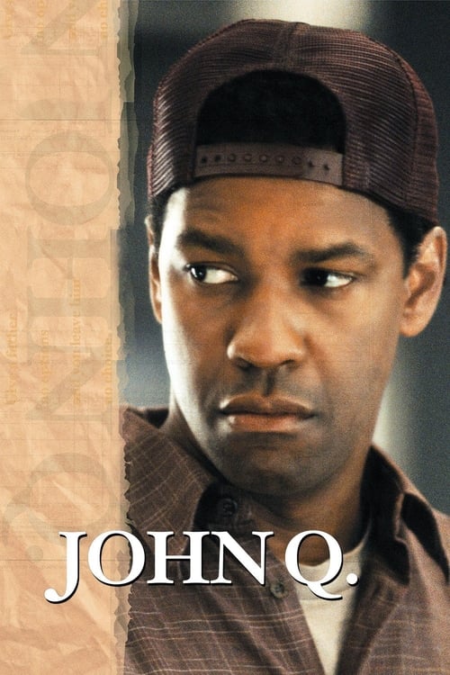 John Q - Movie Poster John Q - Movie Poster