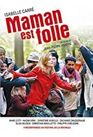Maman est folle - Movie Poster Maman est folle - Movie Poster