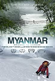 Myanmar: Bridges to Change - Movie Poster Myanmar: Bridges to Change - Movie Poster