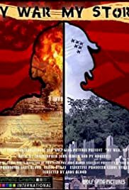 My War, My Story - Movie Poster My War, My Story - Movie Poster