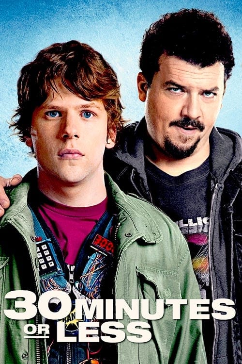 30 Minutes or Less - Movie Poster 30 Minutes or Less - Movie Poster