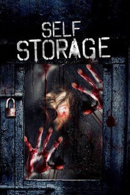 Self Storage - Movie Poster Self Storage - Movie Poster