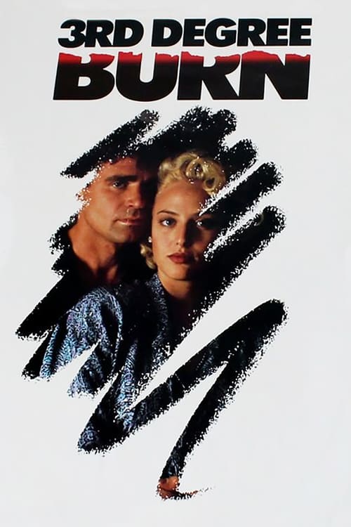 Third Degree Burn - Movie Poster Third Degree Burn - Movie Poster