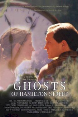 Ghosts of Hamilton Street - Movie Poster Ghosts of Hamilton Street - Movie Poster
