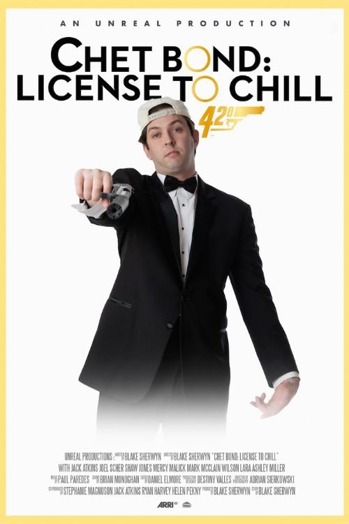 Chet Bond: License to Chill - Movie Poster Chet Bond: License to Chill - Movie Poster