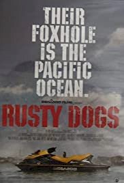 Rusty Dogs - Movie Poster Rusty Dogs - Movie Poster