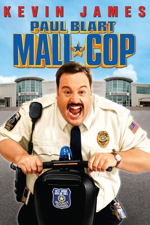 Paul Blart: Mall Cop - Movie Poster Paul Blart: Mall Cop - Movie Poster