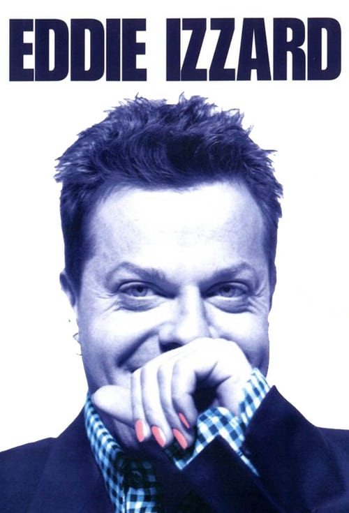 Eddie Izzard: Unrepeatable - Movie Poster