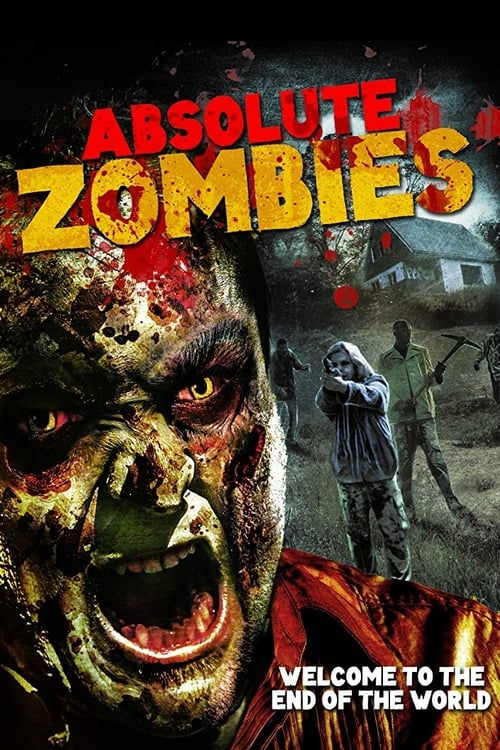 Absolute Zombies - Movie Poster Absolute Zombies - Movie Poster