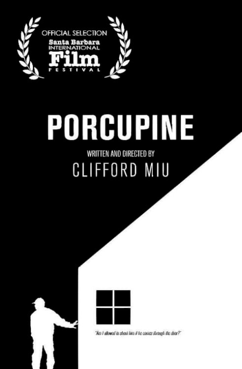 Porcupine - Movie Poster Porcupine - Movie Poster