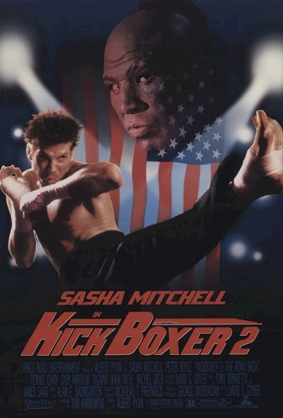 Kickboxer 2: The Road Back - Movie Poster Kickboxer 2: The Road Back - Movie Poster