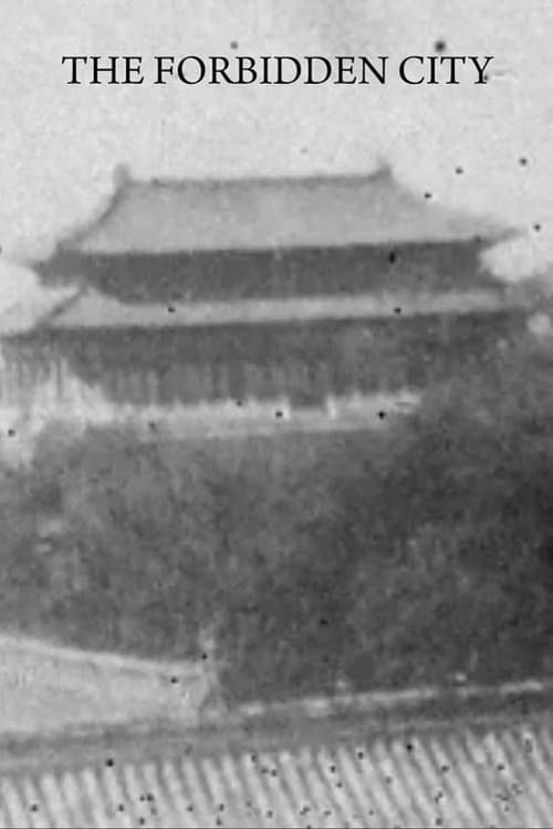 The Forbidden City, Pekin - Movie Poster