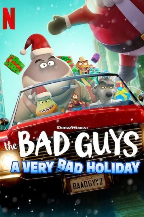 The Bad Guys: A Very Bad Holiday - Movie Poster The Bad Guys: A Very Bad Holiday - Movie Poster
