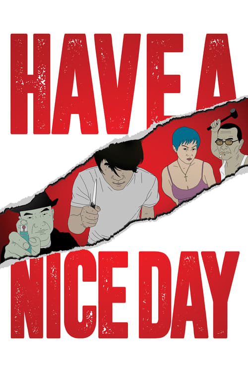 Have a Nice Day - Movie Poster Have a Nice Day - Movie Poster